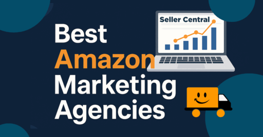 Best Amazon Marketing Agencies in 2025