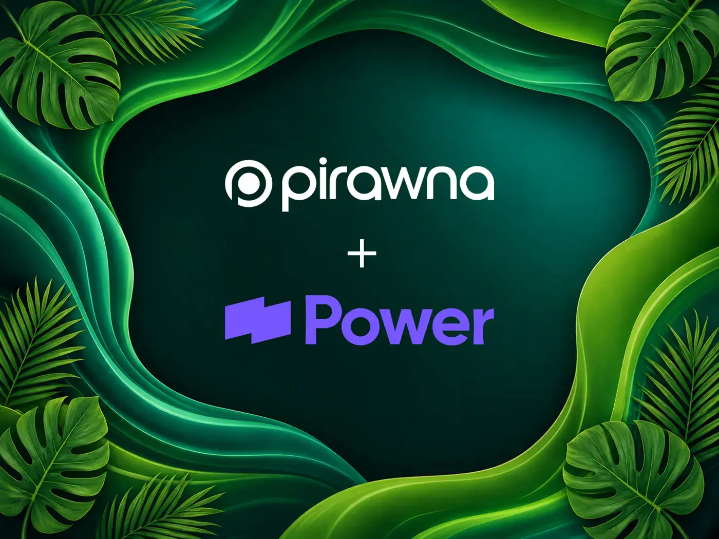 pirawna and Power Digital partnership lockup